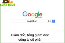 Quy định về Giám đốc Tổng giám đốc công ty cổ phần